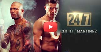 Cotto-Martinez-24-7-HBO